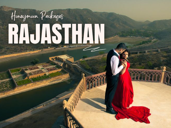 Rajasthan Honeymoon Packages